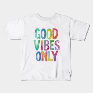 Good Vibes Only Kids T-Shirt